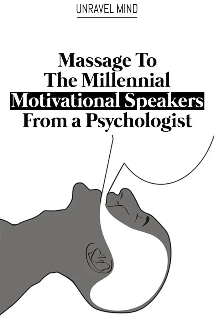 Massage To The Millennial Motivational Speakers From a Psychologist