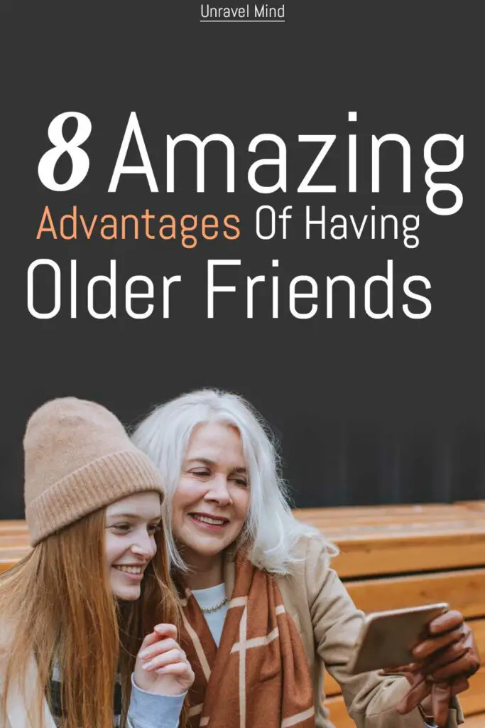8 Amazing Advantages Of Having Older Friends