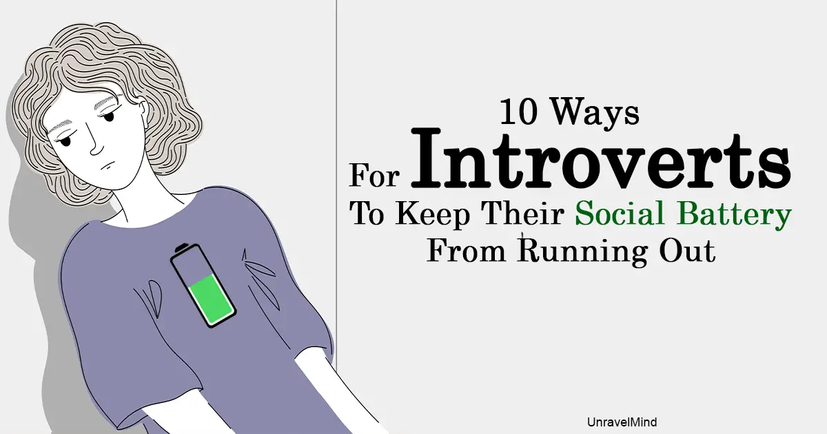 10 Ways For Introverts To Keep Their Social Battery From Running Out
