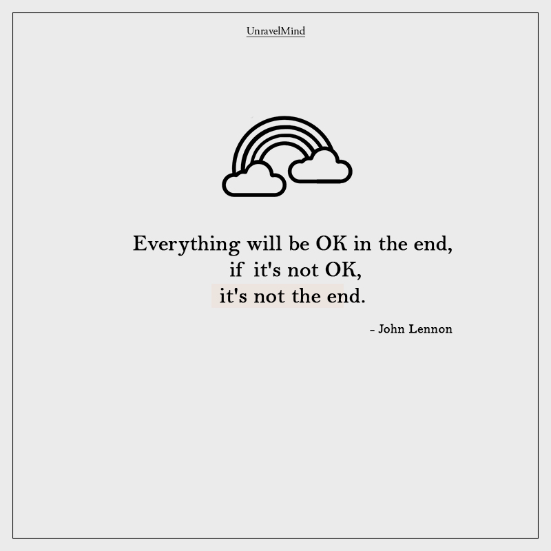 Everything will be OK in the end
