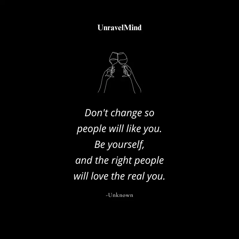 Don’t Change So People Will Like You