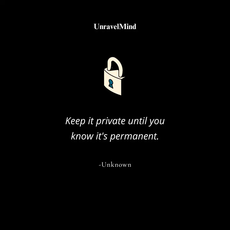 Keep It Private Until You Know It’s Permanent