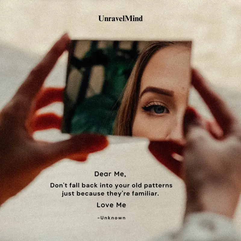 Don’t Fall Back Into Your Old Patterns